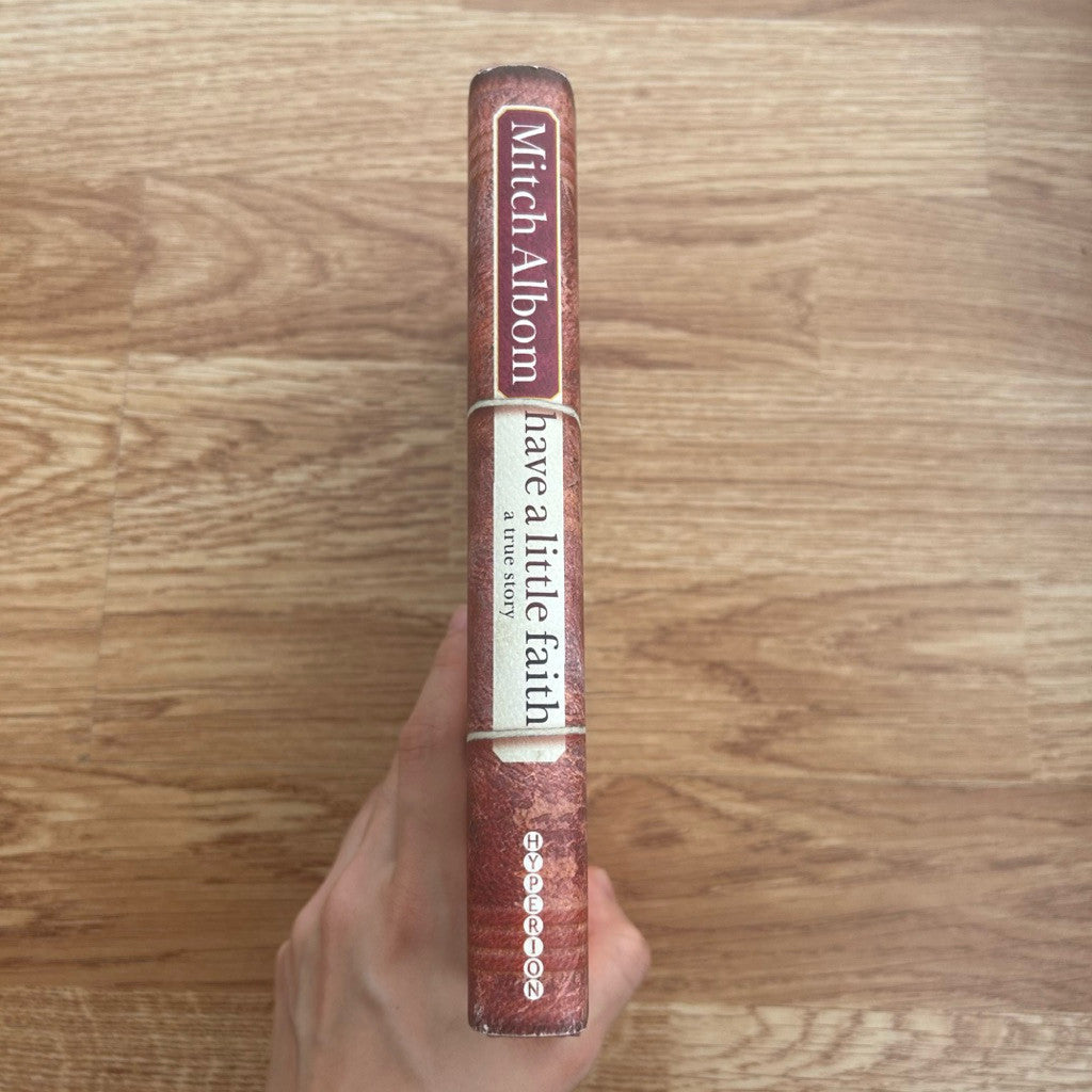 Hardcover Have a Little Faith by Mitch Albom หนังสือ มองสิ่งเล็กเพื่อพบสิ่งใหญ่ มิตช์ อัลบอม ปกแข็ง