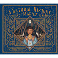 Preorder หนังสือ A Natural History of Magick (Folklore Field Guides) ป็อปอัพ ปกแข็ง