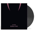 พร้อมส่ง🔥 แผ่นเสียง vinyl BLACKPINK - Born Pink ไวนิล LP  [ใหม่และซีล SS]